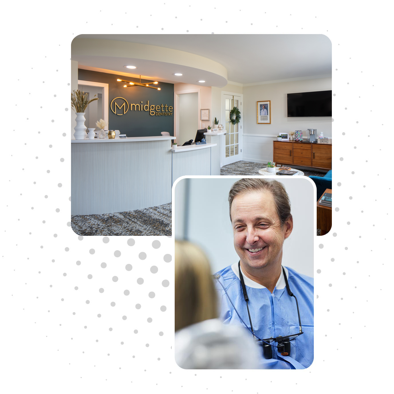 Midgette-Dentistry-About-1 Collage